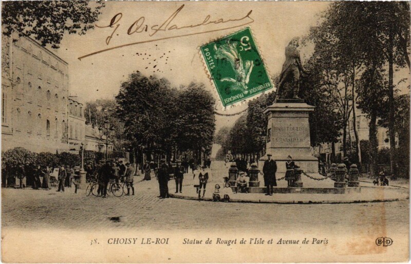 Carte postale ancienne Choisy-Le-Roi Statue de Rouget de l'Isle France à Choisy-le-Roi