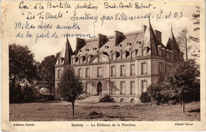 Carte postale ancienne Santeny Le Chateau de la Perriere France à Santeny