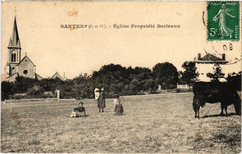 Carte postale ancienne Santeny Eglise Propriete Berteaux France à Santeny