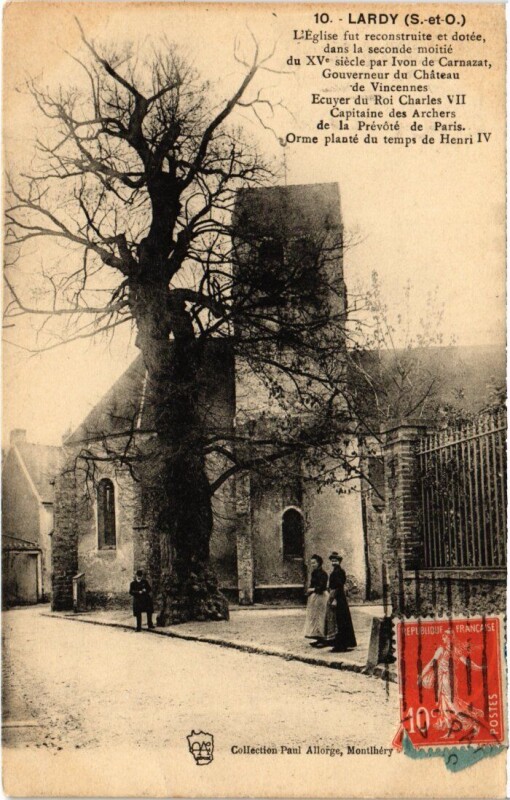 Carte postale ancienne Lardy L'Eglise fut reconstruite et dotte France à Lardy