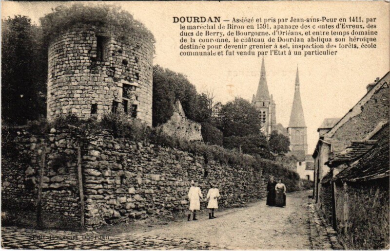 Carte postale ancienne Dourdan Assiege et pris par Jean sans Peur France à Dourdan