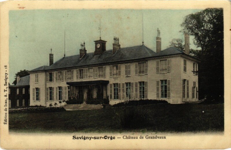 Carte postale ancienne Savigny sur Orge Chateau de Grandvaux France à Savigny-sur-Orge