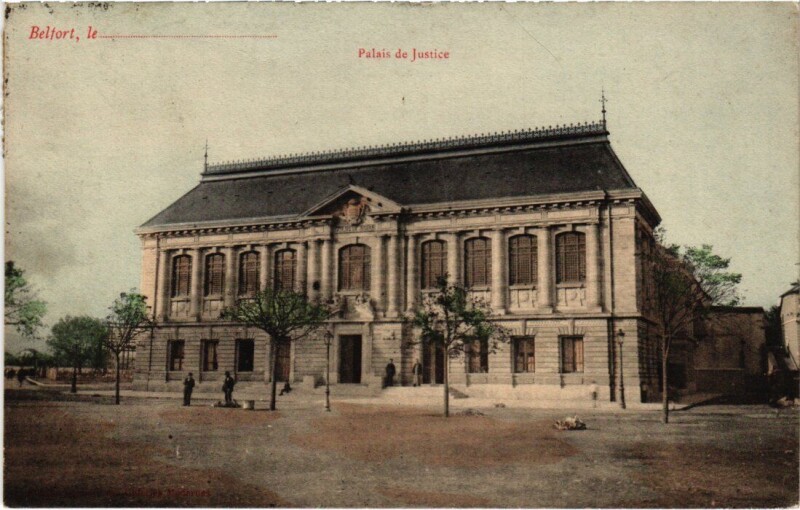 Carte postale ancienne Belfort Palais de Justice à Belfort