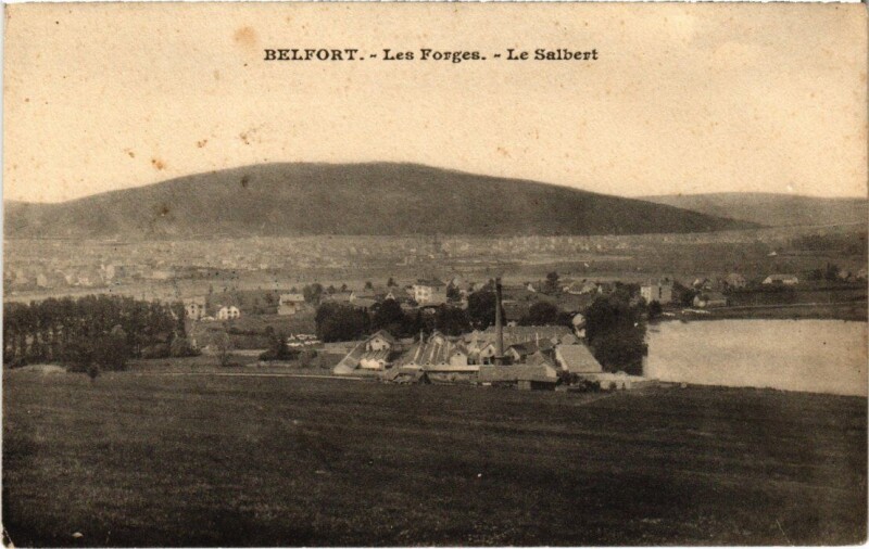 Carte postale ancienne Belfort Les Forges Le Salbert à Belfort