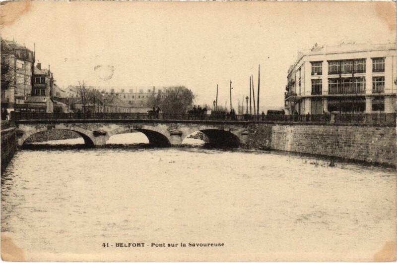 Carte postale ancienne Belfort Pont sur la Savoureuse à Belfort