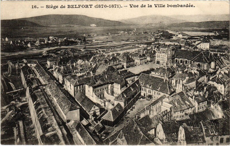 Carte postale ancienne Siege de Belfort vue de la ville bombardee à Belfort