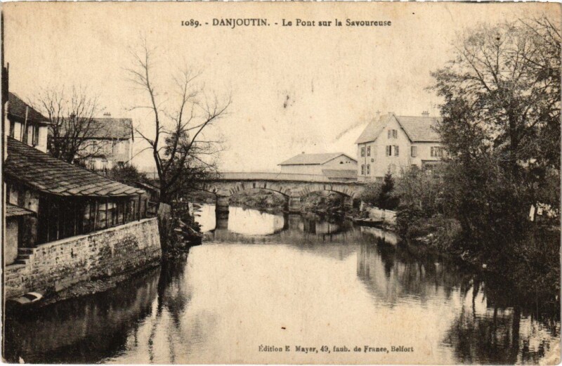Carte postale ancienne Danjoutin Pont sur la Savoureuse à Danjoutin