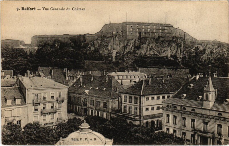 Carte postale ancienne Belfort vue generale du Chateau à Belfort
