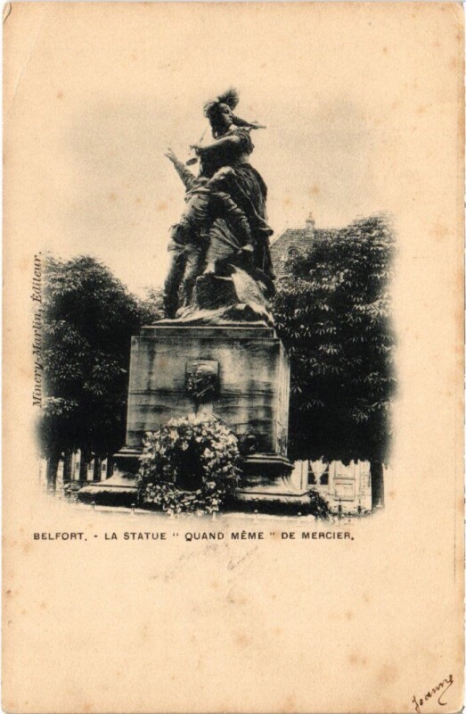 Carte postale ancienne Belfort Statue Quand Meme à Belfort