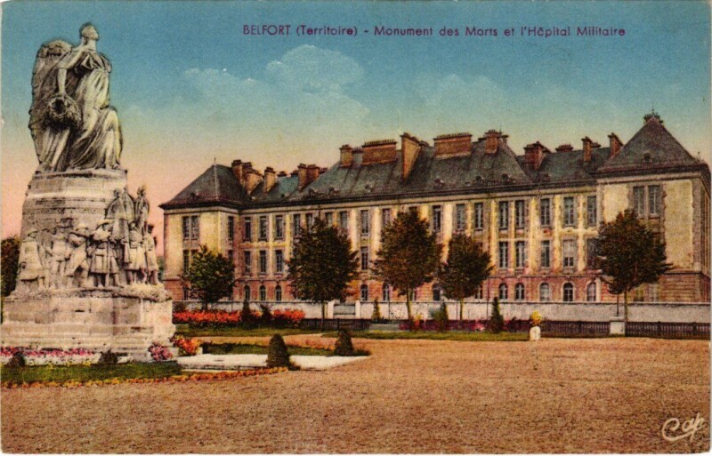 Carte postale ancienne Belfort Monument des Morts et Hospital Militaire à Belfort
