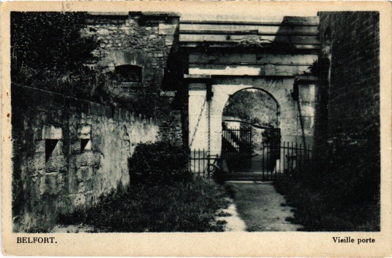 Carte postale ancienne Belfort vieille porte à Belfort