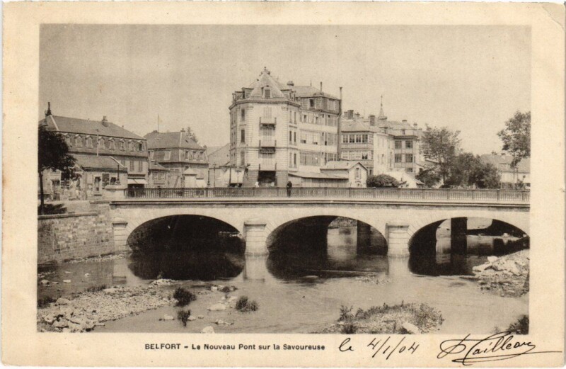 Carte postale ancienne Belfort Nouveau Pont sur la Savoureuse à Belfort