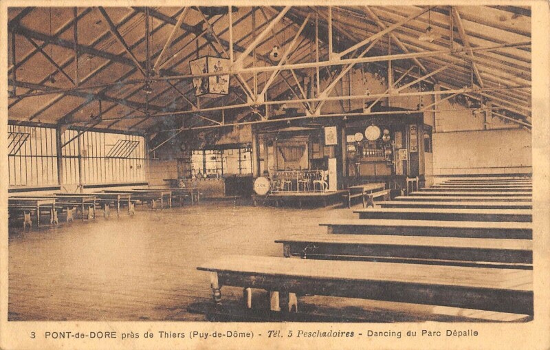Carte postale ancienne Pont De Dore / Pres De Thiers / Peschadoires / Dancing Du Parc Depalle à Peschadoires