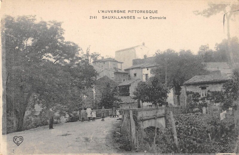 Carte postale ancienne Sauxillanges - La Corroirie à Sauxillanges