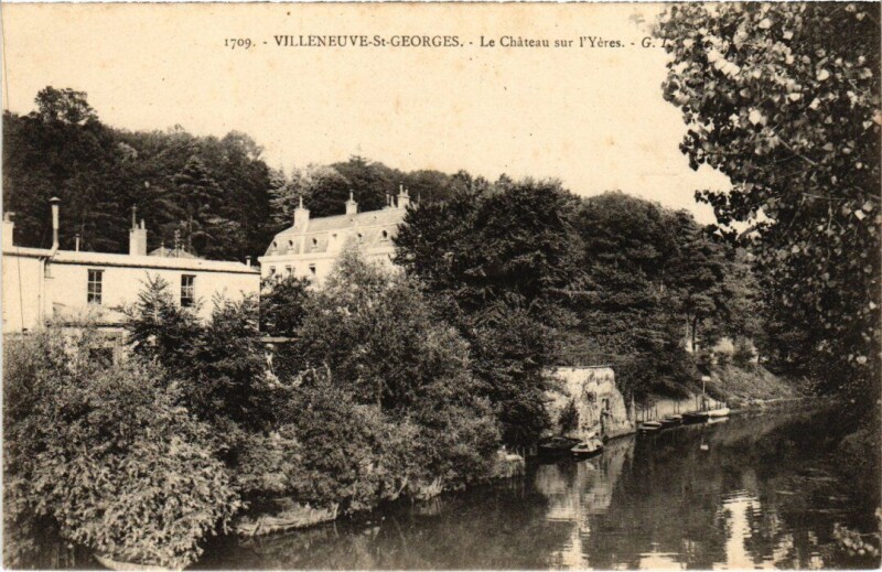 Carte postale ancienne Villeneuve Saint-Georges Chateau sur l'Yerre à Villeneuve-Saint-Georges