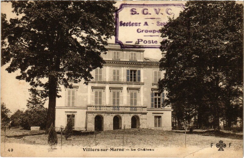 Carte postale ancienne Villiers sur Marne Le Chateau à Villiers-sur-Marne