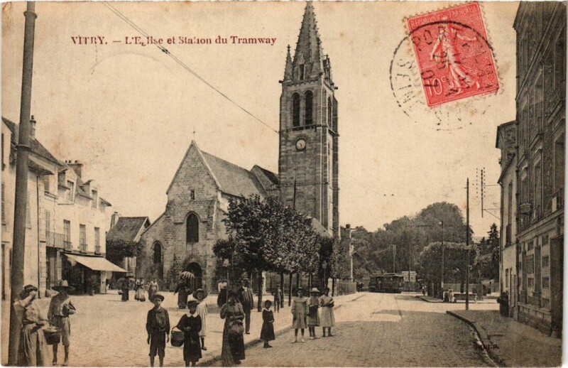 Carte postale ancienne Vitry Eglise et Station du Tramway
