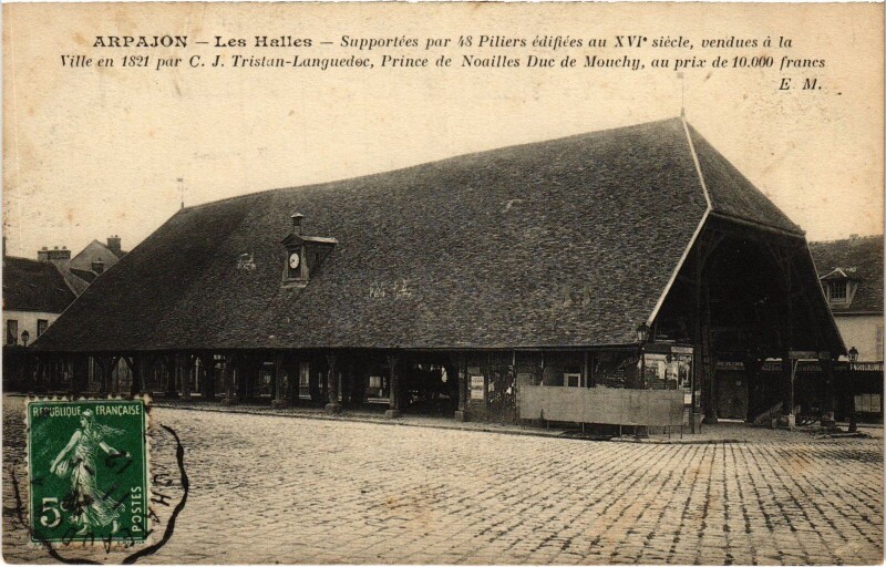 Carte postale ancienne Arpajon Les Halles France à Arpajon