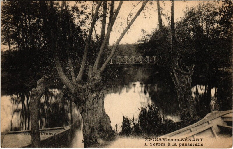Carte postale ancienne Epinay sous Senart L'Yerres a la passerelle France à Yerres