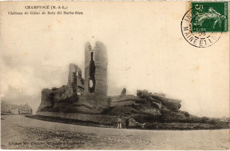 Carte postale ancienne Champtocé le Chateau de Gilles de retz
