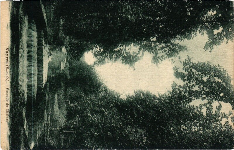 Carte postale ancienne Vayres Cascade du Chateau France