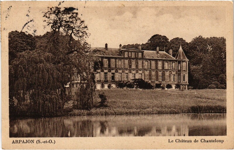 Carte postale ancienne Arpajon Le Chateau de Chanteloup France à Arpajon