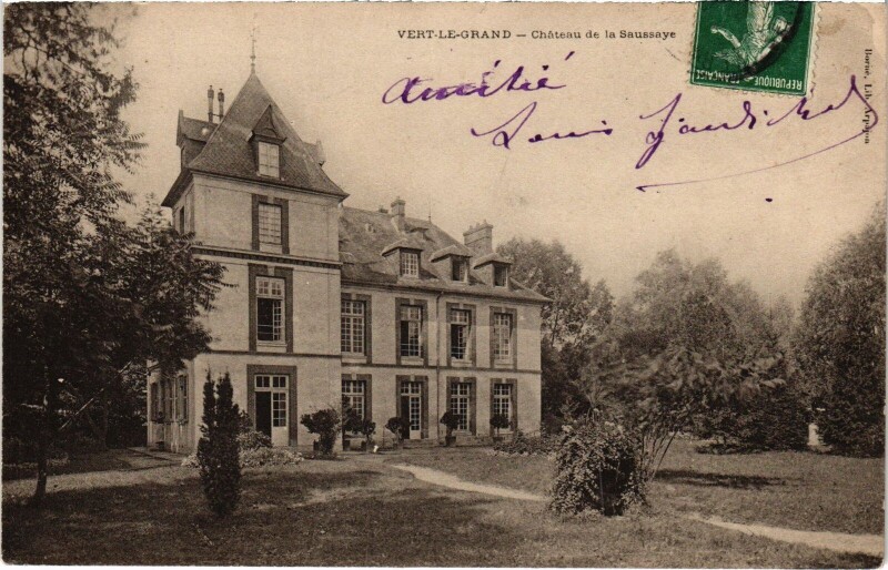 Carte postale ancienne Vert le Grand Chateau de la Saussaye France à Vert-le-Grand