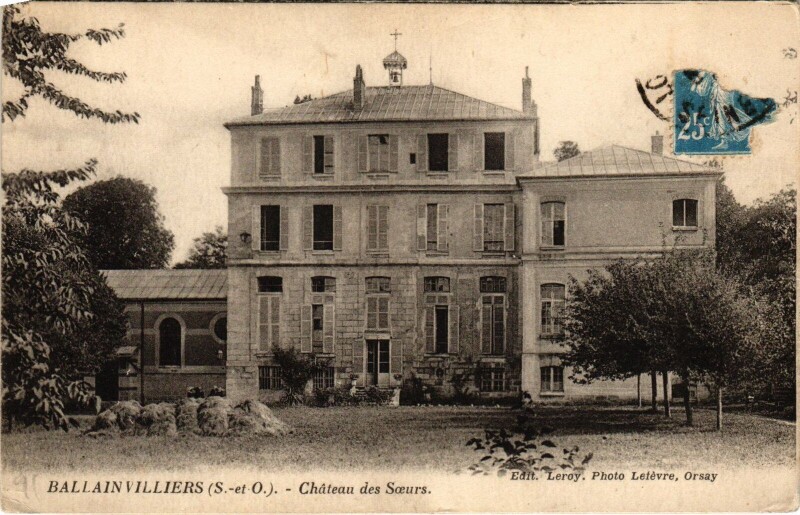 Carte postale ancienne Ballainvilliers Chateau des Soeurs France à Ballainvilliers