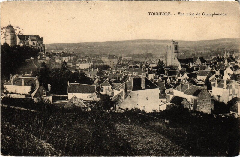 Carte postale ancienne Tonnerre vue prise du champboudon à Tonnerre