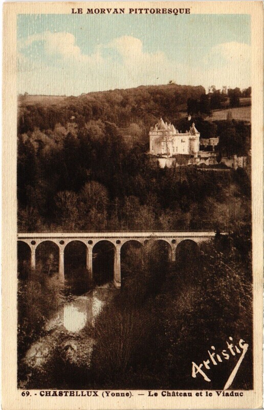 Carte postale ancienne Chastellux Le Chateau le Viaduc