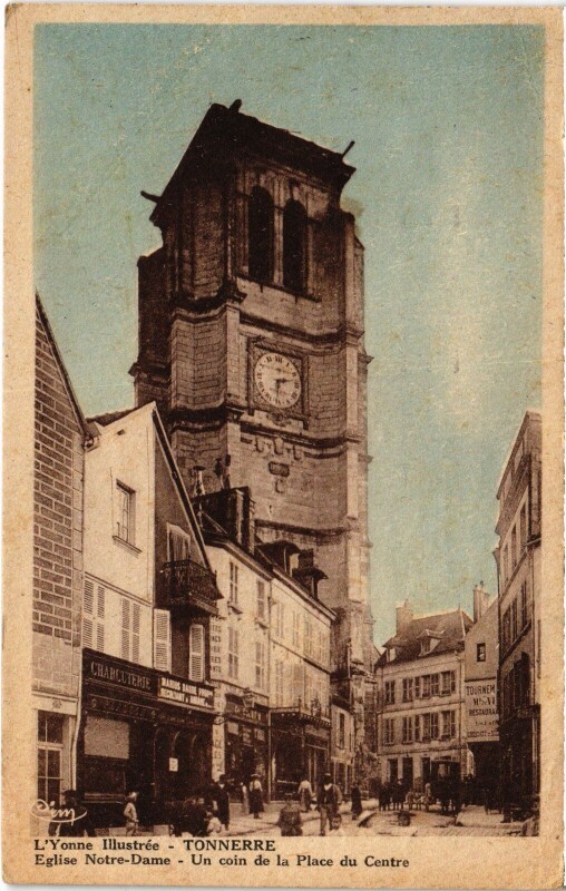 Carte postale ancienne Tonnerre Eglise notre-Dame à Tonnerre