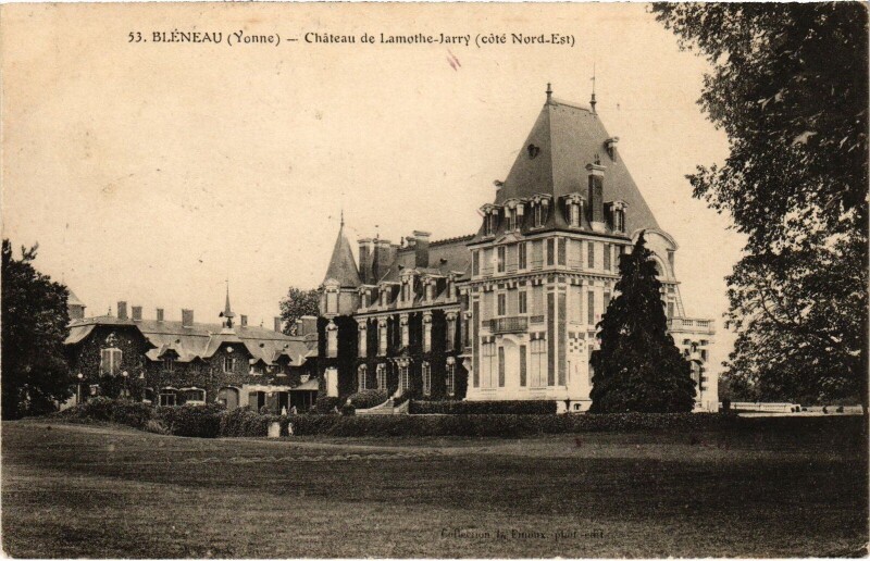 Carte postale ancienne Bléneau Le Chateau de Lamothe jarry à Bléneau
