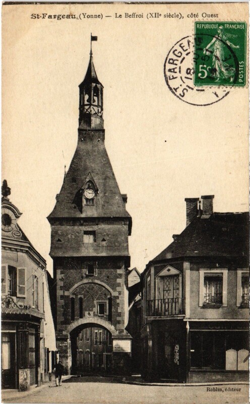 Carte postale ancienne Saint-Fargeau Le Beffroi à Saint-Fargeau
