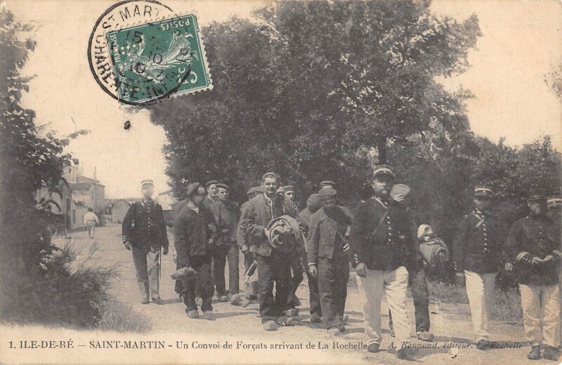 Carte postale ancienne Ile De Re - Saint Martin - Un Convoi De Forcats Arrivant De La Rochelle à La Rochelle