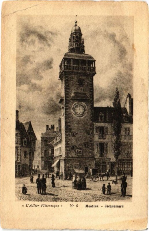 Carte postale ancienne Moulins - Jacquemard à Moulins