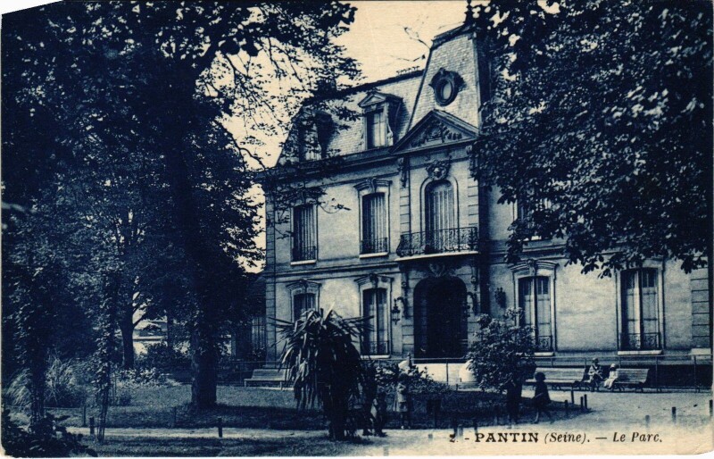 Carte postale ancienne Pantin Le Parc France à Pantin