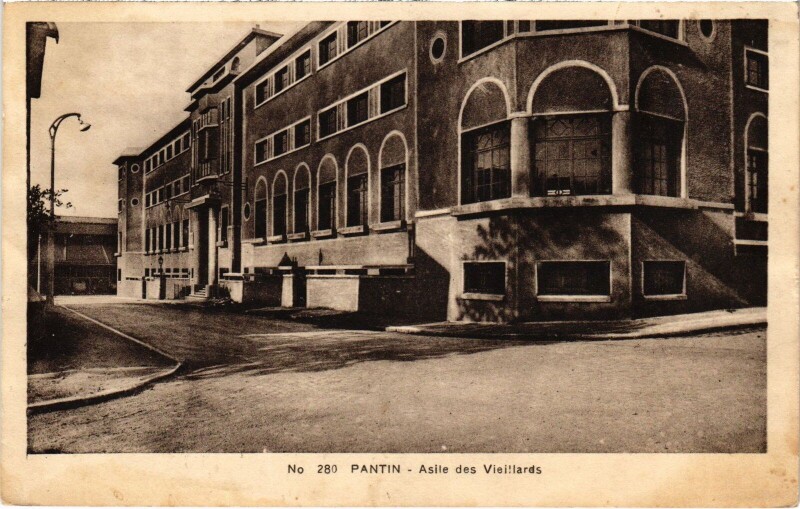Carte postale ancienne Pantin Asile des Vieillards France à Pantin
