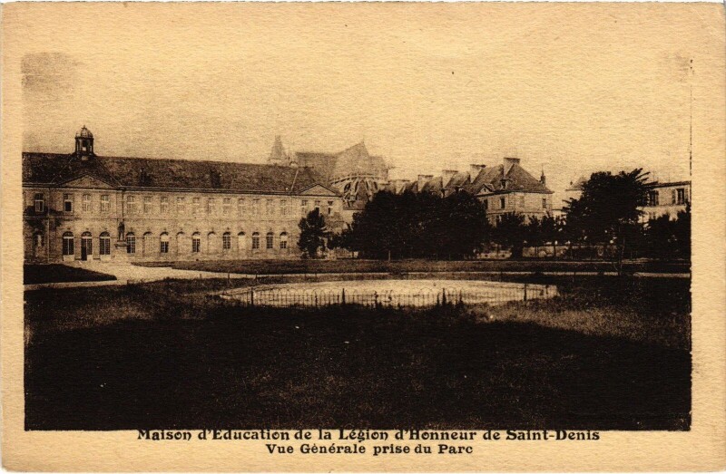 Carte postale ancienne Saint-Denis Maison d'Education de La Legion d'Honneur France à Saint-Denis