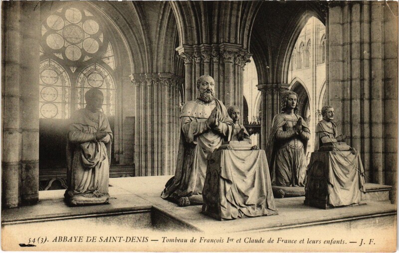 Carte postale ancienne Saint-Denis Tombeau de Francois Ier France à Saint-Denis