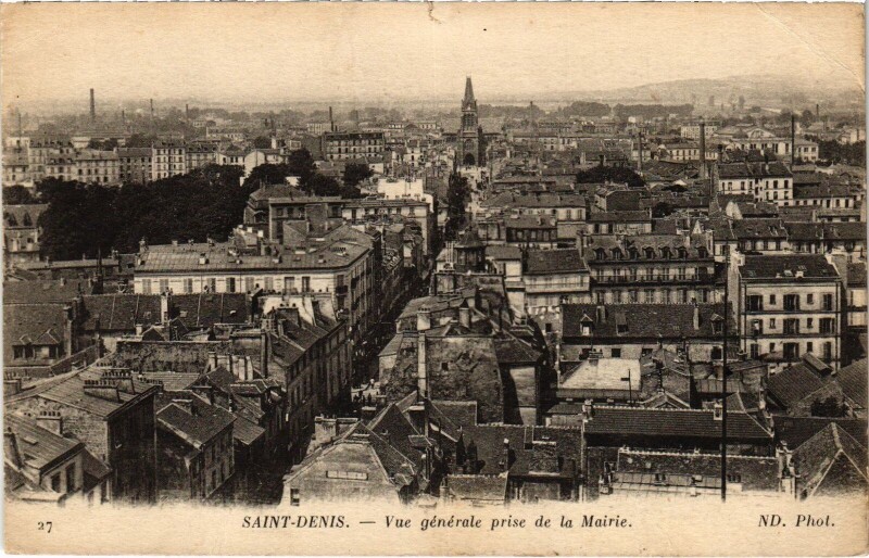Carte postale ancienne Saint-Denis Vue Generale prise de la Mairie France à Saint-Denis
