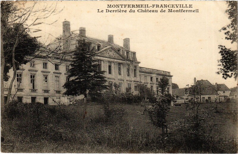 Carte postale ancienne Montfermeil Le Derriere du Chateau France à Montfermeil