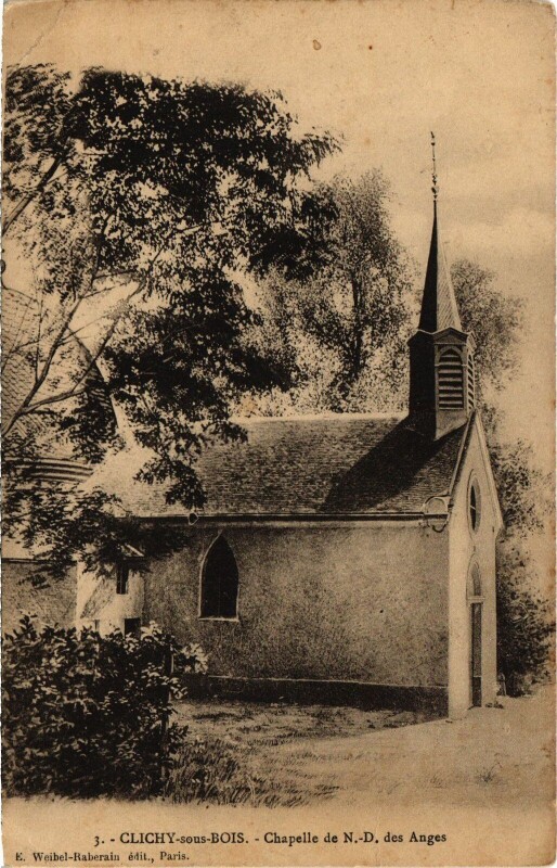 Carte postale ancienne Clichy sous Bois Chapelle de N-D des Anges France à Clichy-sous-Bois