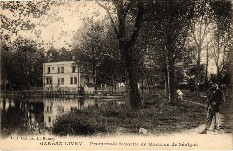 Carte postale ancienne Livry-Gargan Promenade favorite de Madame Sevigne France à Livry-Gargan