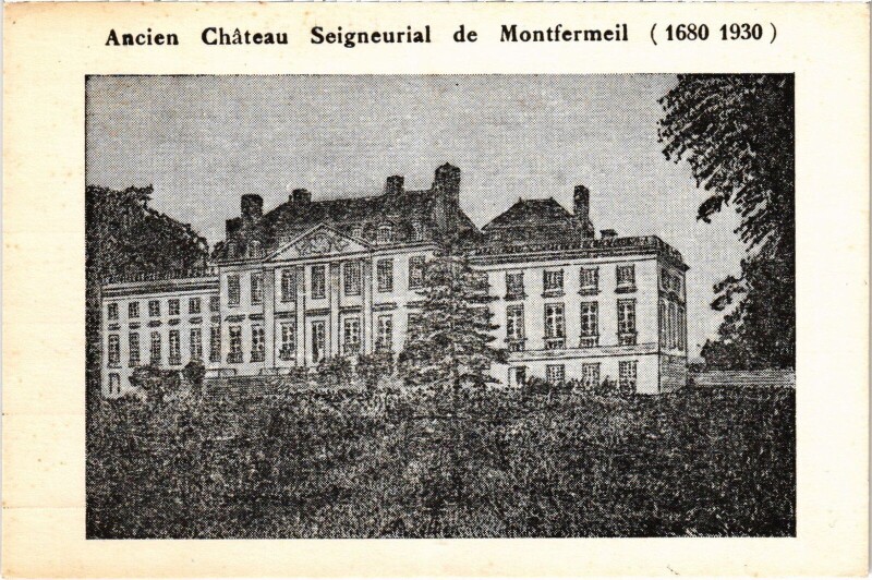 Carte postale ancienne Montfermeil Ancien Chateau Seigneurial France à Montfermeil