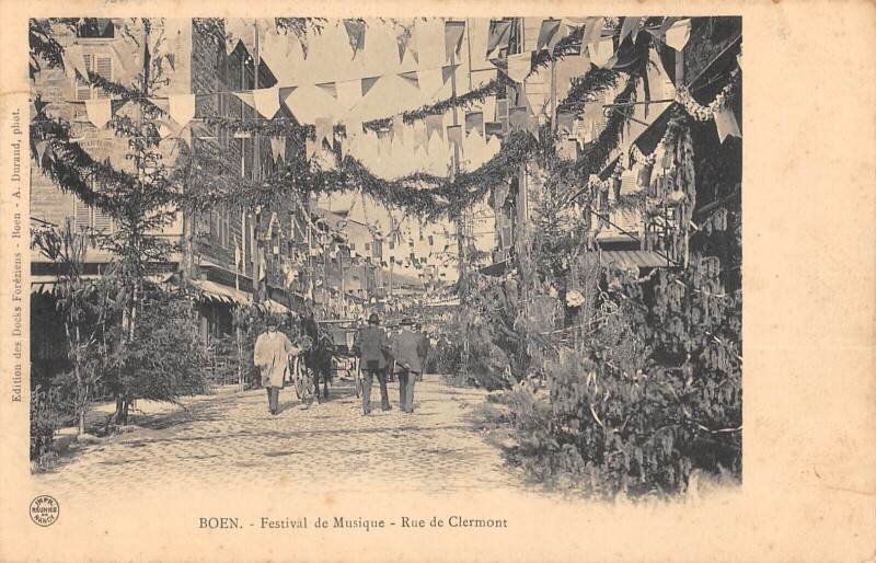 Carte postale ancienne Boen - Festival De Musique - Rue De Clermont - cliché rare