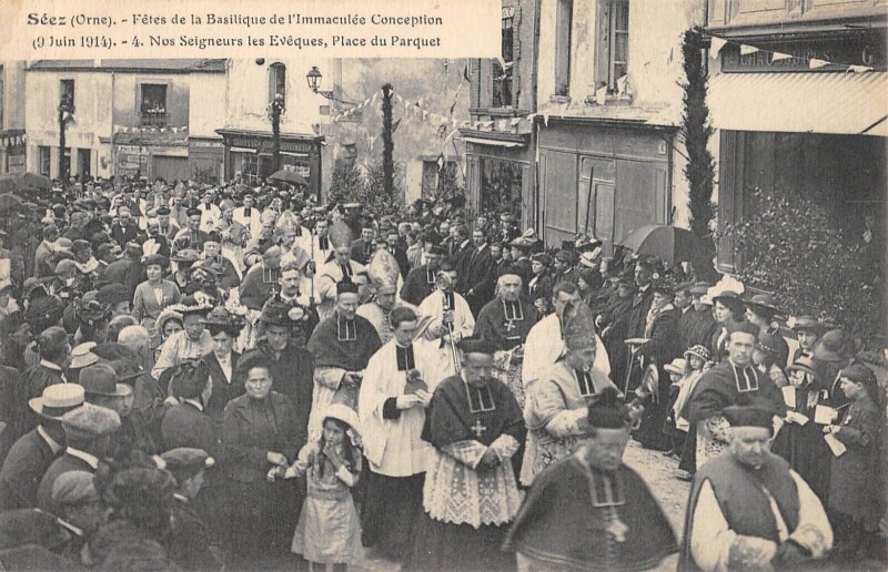 Carte postale ancienne Seez - Fetes De La Basilique De L'Immaculee Conception 1914 - Nos Seigneu