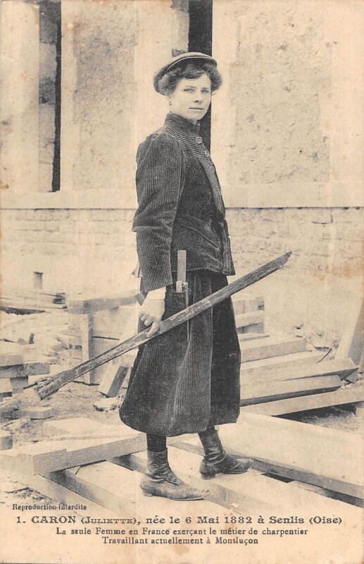 Carte postale ancienne Caron Juliette - Ne En 1882 A Senlis - La Seule Femme En France Exercant à Senlis