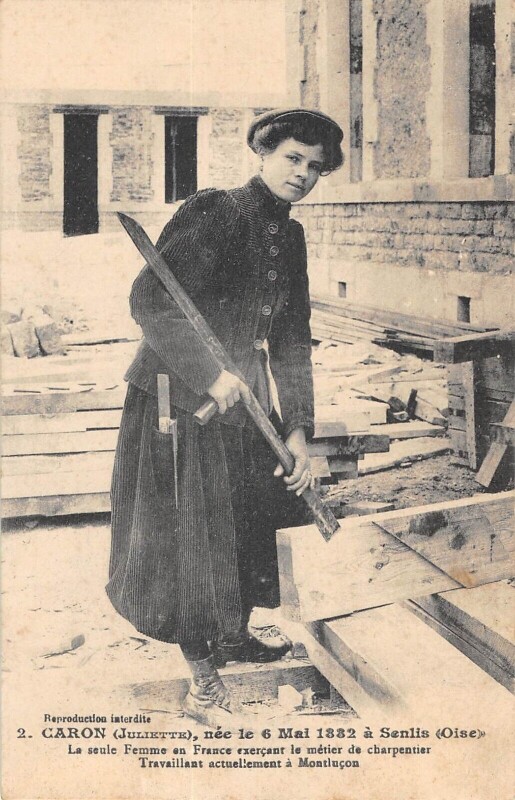 Carte postale ancienne Caron Juliette - Ne En 1882 A Senlis - La Seule Femme En France Exercant à Senlis