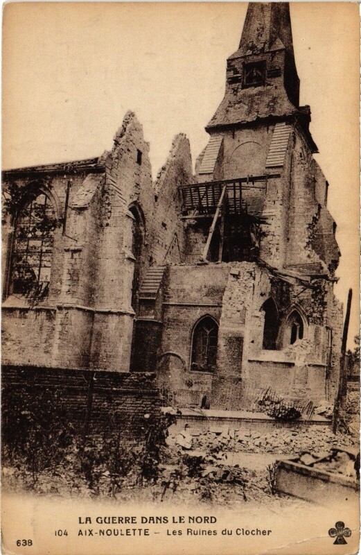 Carte postale ancienne Aix-Noulette Ruines du Clocher Guerre à Aix-Noulette