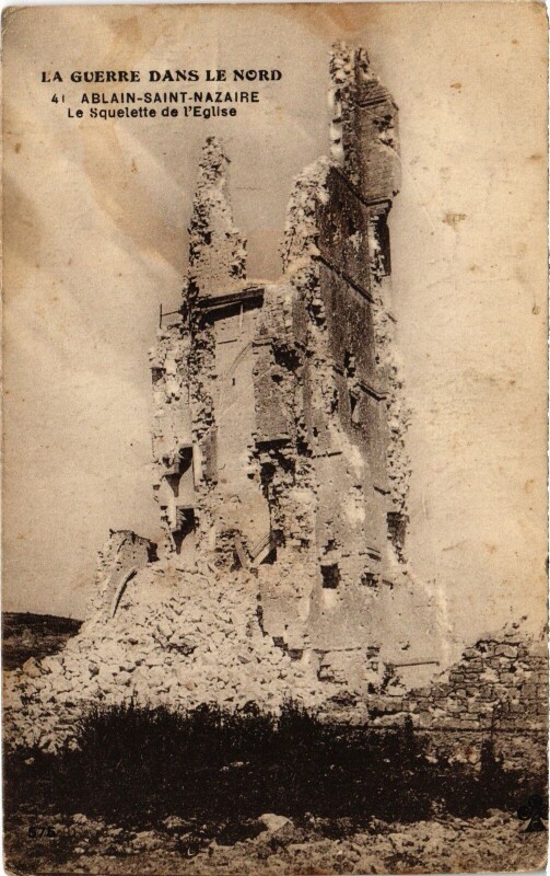 Carte postale ancienne Ablain-Saint-Nazaire Eglise Guerre à Ablain-Saint-Nazaire